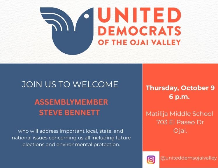 Assemblymember Steve Bennett - Thursday October 9, 6PM at Matilija Middle School