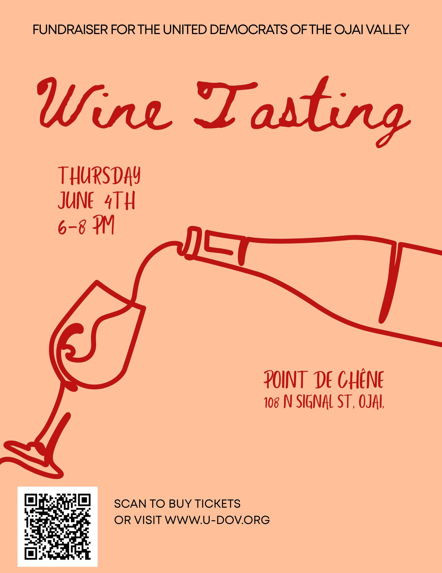 Wine Tasting Fundraiser — Thursday June 4th, 6–8 PM at Point de Chêne, 108 N Signal St, Ojai